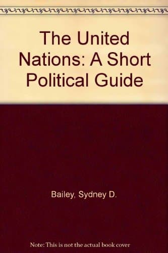 The United Nations: A Short Political Guide
