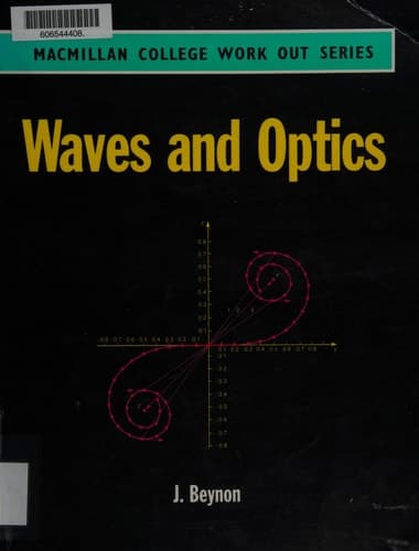 Work Out Waves and Optics