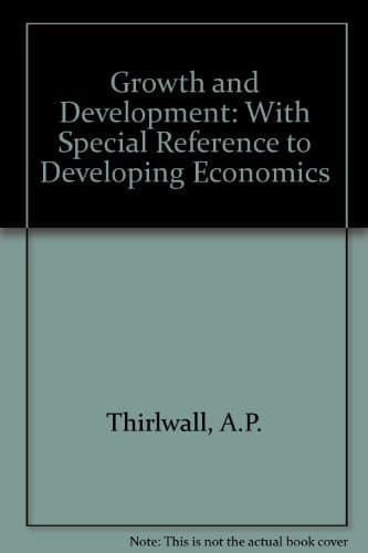 Growth and development, with special reference to developing economies