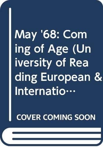 May '68: Coming of Age