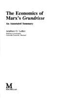 The Economics of Marx's " Grundrisse " : An Annotated Summary