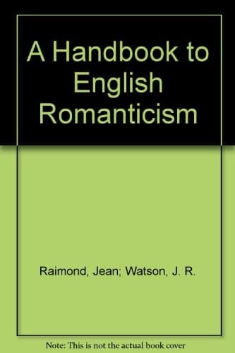 A Handbook to English Romanticism