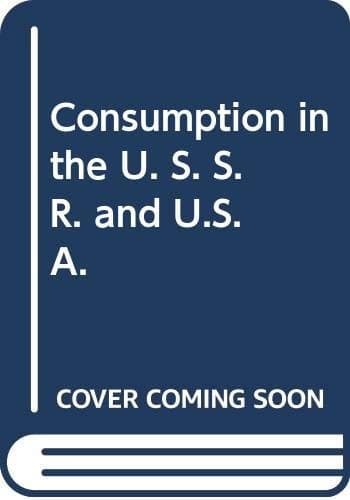 Personal Consumption in the USSR and the USA