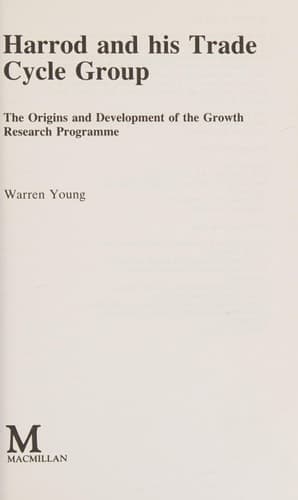 Harrod and His Trade Cycle Group