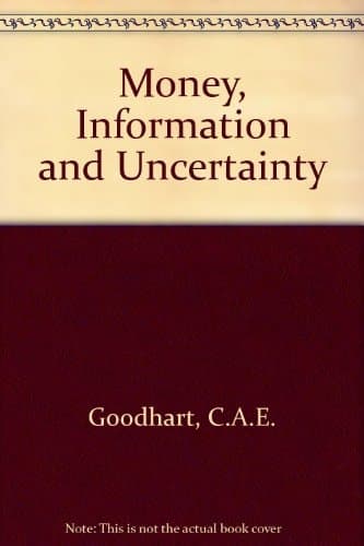 Money, information, and uncertainty