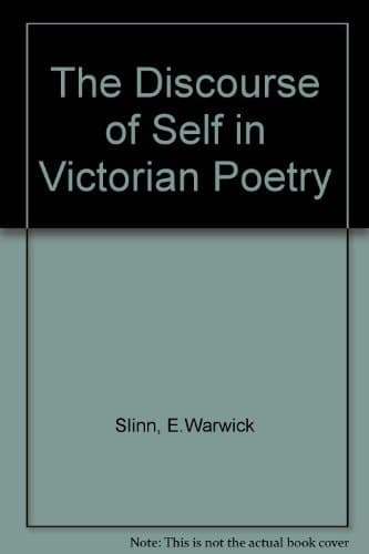 The Discourse of Self in Victorian Poetry