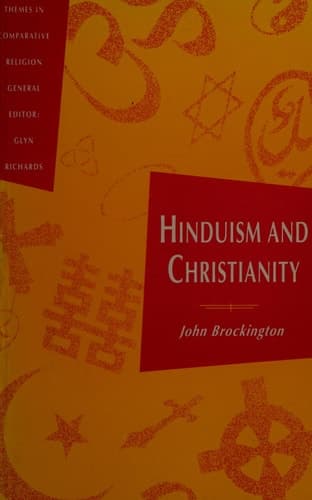 Hinduism and Christianity (Themes in Comparative Religion)
