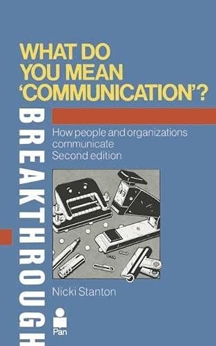 What Do You Mean,?Communication??