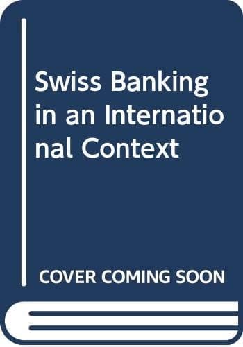 Swiss Banking in an International Context