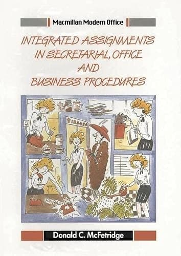 Integrated Assignments in Secretarial, Office and Business Procedures