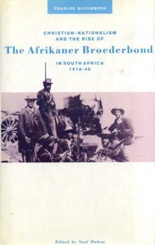 Christian-nationalism and the Rise of the Afrikaner Broderbond in South Africa
