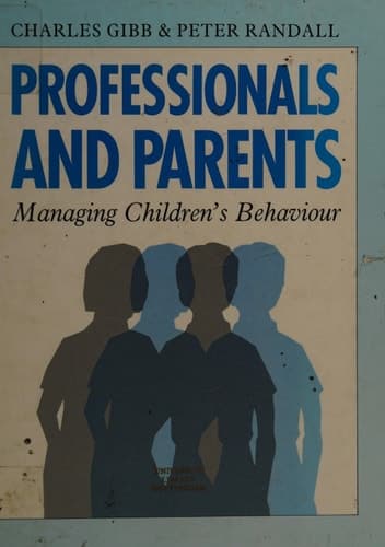 Professionals and Parents Managing Children's Behaviour