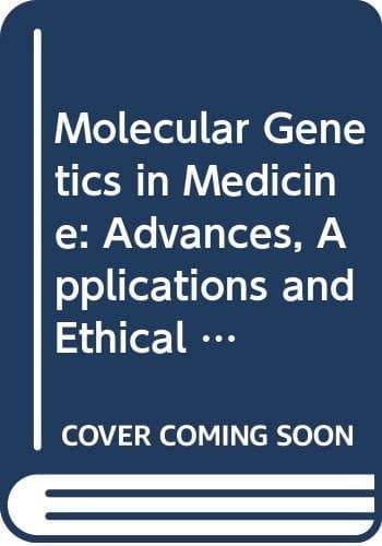 Molecular Genetics In Medicine