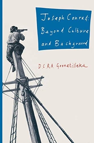 Joseph Conrad: Beyond Culture and Background