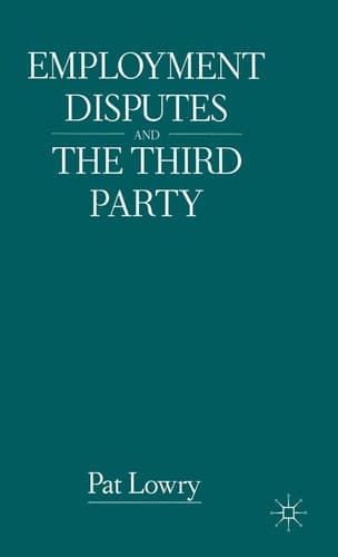 Employment Disputes and the Third Party