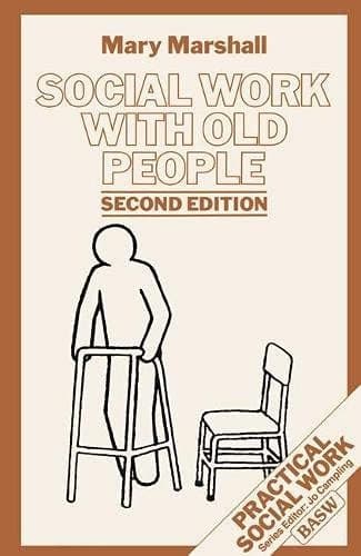 Social Work with Old People (BASW Practical Social Work Series)