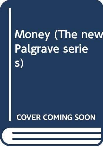 The New Palgrave Money