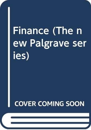 Finance (The new Palgrave series)