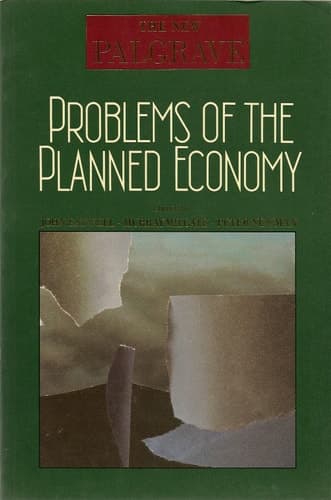 The New Palgrave Problems of the Planned Economy