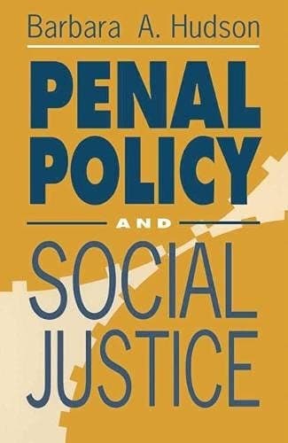 Penal Policy and Social Justice
