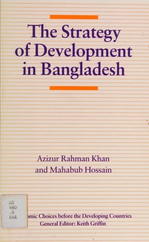 The strategy of development in Bangladesh (Economic choices before the developing countries)