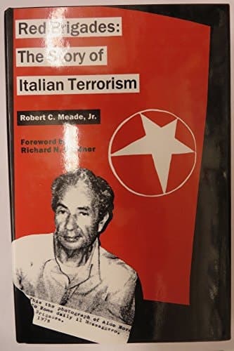 The Red Brigades The Story of Italian Terrorism