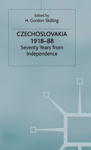 Czechoslovakia 1918–88 Seventy Years from Independence