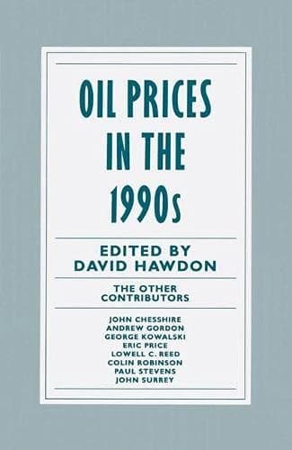 Oil Prices in the 1990's (Surrey Energy Economics Centre)