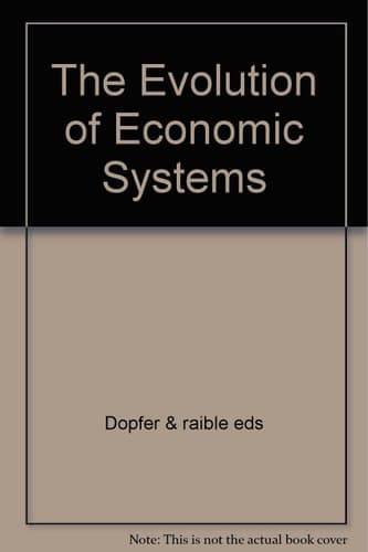 The Evolution of Economic Systems