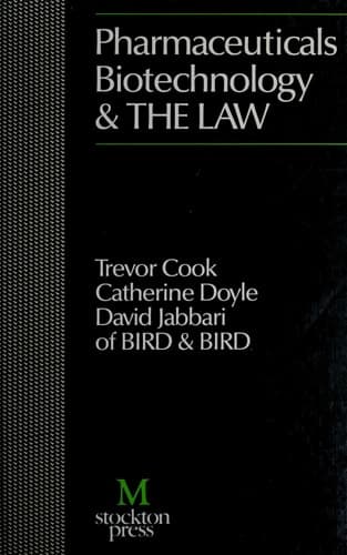 Pharmaceuticals, Biotechnology and the Law