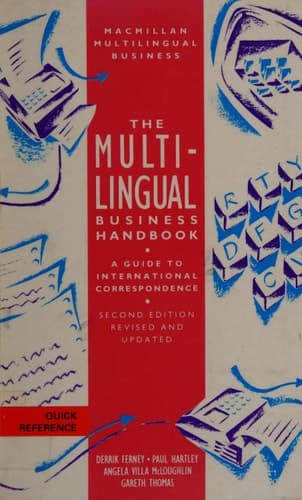 The Multilingual Business Handbook A Guide to International Correspondence : Deutsch, English (including American English), Español, Français, Italiano