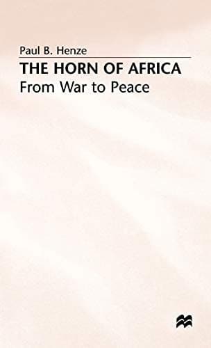 The Horn of Africa: From War to Peace