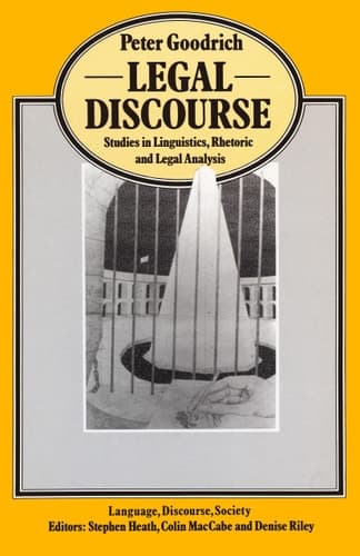 Legal Discourse Studies in Linguistics, Rhetoric and Legal Analysis