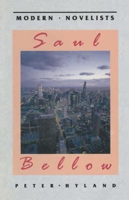 Saul Bellow (Macmillan Modern Novelists Series) (Palgrave Modern Novelists)