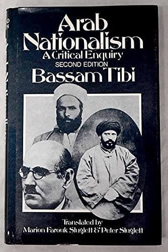 Arab Nationalism A Critical Enquiry