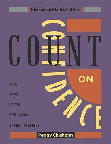 Count on Confidence The Way to Personal Effectiveness