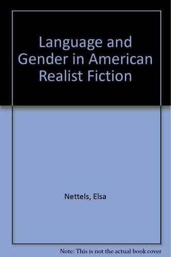 Language and Gender in American Realist Fiction