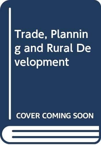Trade, planning, and rural development: Essays in honor of Nurul Islam