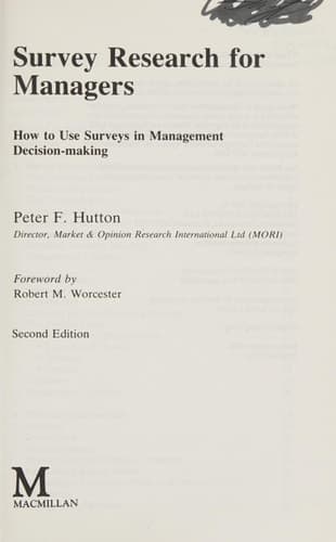 Survey Research for Managers How to Use Surveys in Management Decision-making