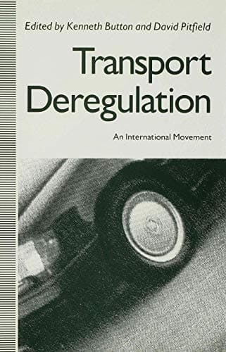Transport Deregulation: An International Movement