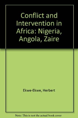 Conflict and intervention in Africa: Nigeria, Angola, Zaïre
