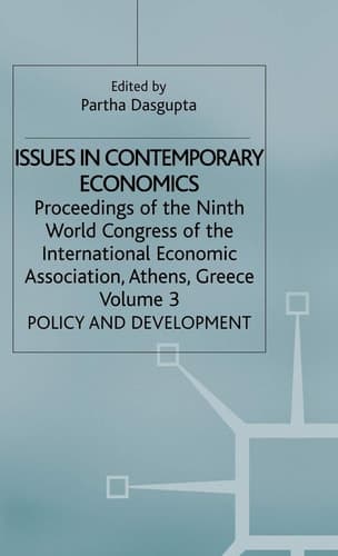 Issues in Contemporary Economics: Volume 3: Policy and Development (International Economic Association Series)