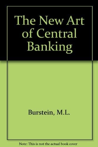 The New Art of Central Banking