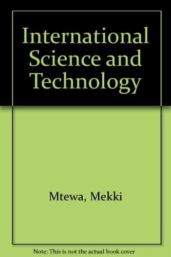 International science and technology: Philosophy, theory, and policy