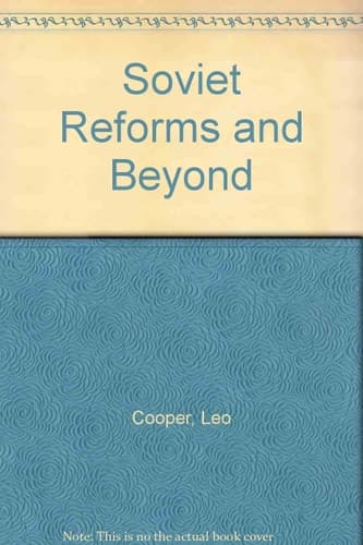 Soviet Reforms and Beyond