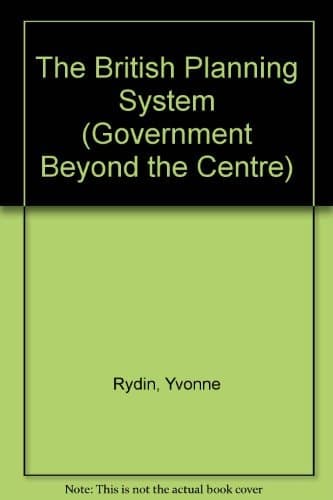 The British planning system: An introduction (Government beyond the centre)