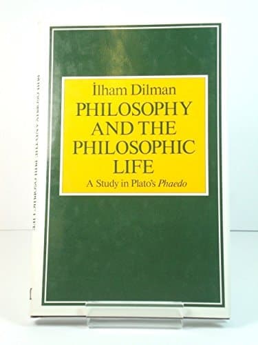 Philosophy and the Philosophic Life: Study in Plato's " Phaedo "
