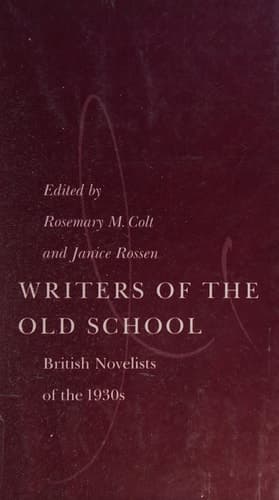 Writers of the Old School: British Novelists of the 1930s