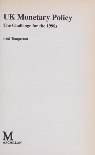 UK Monetary Policy The Challenge for the 1990s