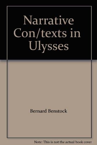 Narrative Con/texts in " Ulysses "